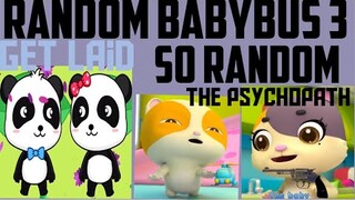 YTP: the random babybus video 3