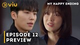 [ENG] My Happy Ending Episode 12 Preview