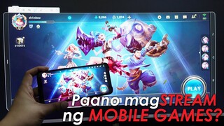 Paano magstream ng Mobile Games | Phone to PC Mirror FULL GUIDE