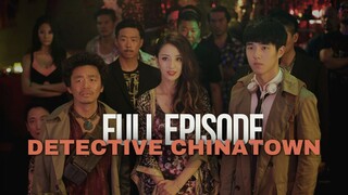 DETECTIVE CHINATOWN FULL EPISODE | DUB INDO