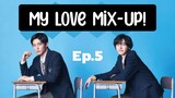 [HD] My Love Mix-Up! EP.5