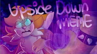 Upside down meme [GIFT FOR BAILEY] [Flipaclip]