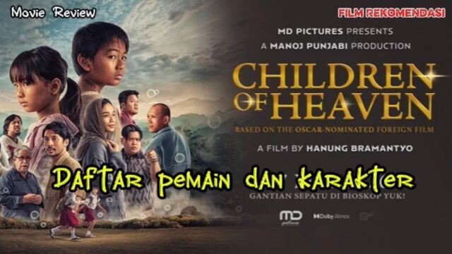 Daftar pemain dan karakter film Children of Heaven versi Indonesia 2026