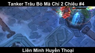 Tanker Trâu Bò Bất Tử Rank Cao