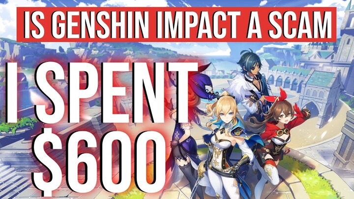 Genshin Impact: I Spent $600 So You Don't!