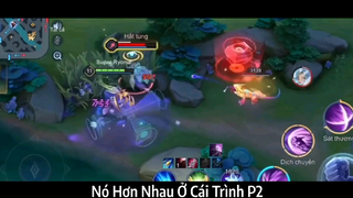 Nó Hơn Nhau Ở  Cái Trình P2