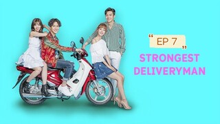 STRONGEST DELIVERYMAN EP7