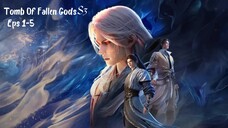 Tomb Of Fallen Gods S3 Eps 1-5 Sub Indo Hd