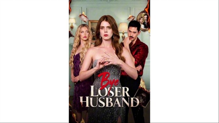 Bye Loser Husband