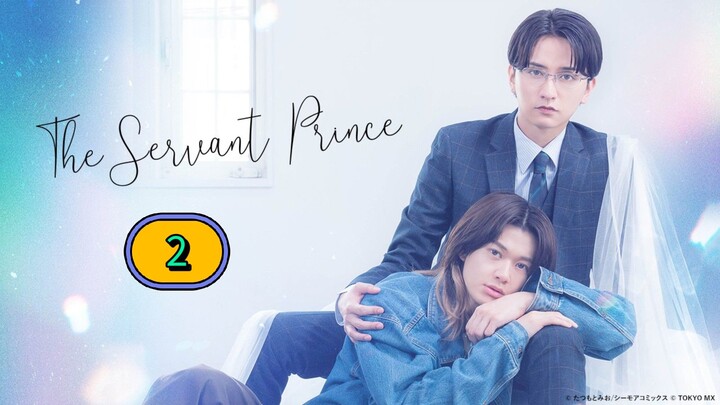 (ENG SUB) 𝗗𝗮 𝗦𝗲𝗿𝘃𝗮𝗻𝘁 𝗣𝗿𝗶𝗻𝗰𝗲 | EP 2