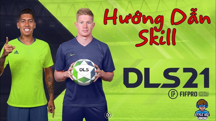 Hướng dẫn skill qua người Dream League Soccer 2021 || DLS 21|| How to play skill DLS21