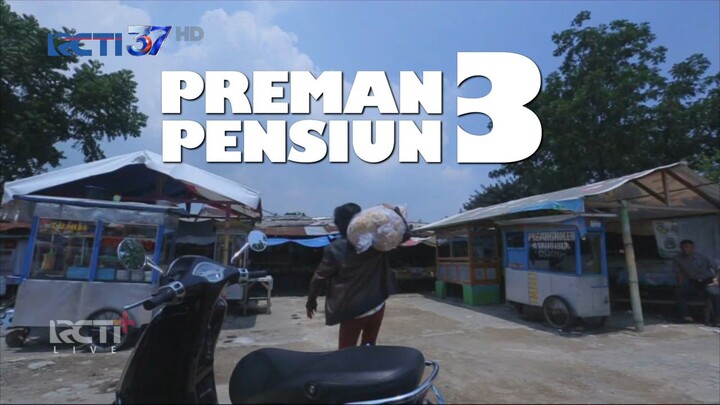 Preman Pensiun3 Full Part 02