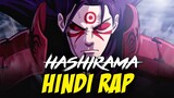 Hashirama Hindi Rap by RAGE | K KAY Beats | Hindi Anime Rap [Naruto AMV]