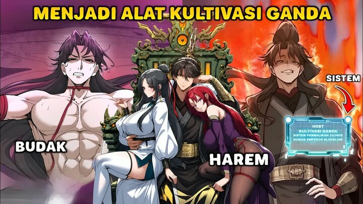 Diculik untuk Kultivasi Ganda, Dia Malah Dapat Sistem 10.000×!  -  Alur Cerita Manhua