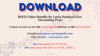 BOLD Video Bundle by Luria Petrucci Live Streaming Pros