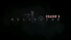 Hellbound S2 | October 25