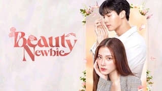 🇹🇭EP.7 ■BEAUTY NEWBIE (2024) Eng.Sub