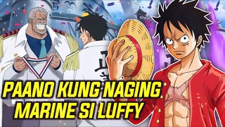 SI LUFFY KAYA ANG MAGIGING PINAKA MALAKAS NA MARINE?