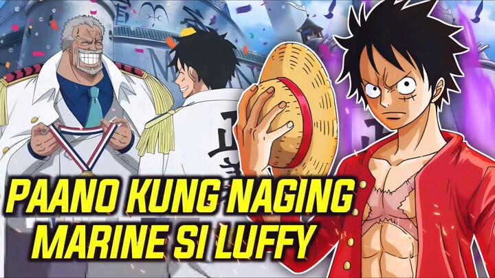 SI LUFFY KAYA ANG MAGIGING PINAKA MALAKAS NA MARINE?