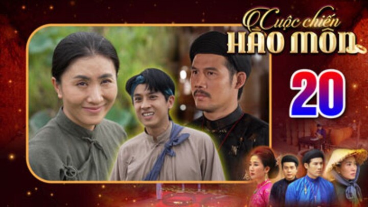CUỘC CHIẾN HÀO MÔN Tập 20 | Phim bộ cổ trang Việt Nam hay mới nhất 2025 | Phim Việt Nam THVL