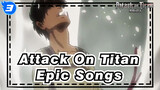 [Attack On Titan] Epic Songs! So Fluent!_3