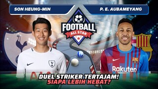 Son Heung Min vs Perre Aubameyang: Demi Harga Diri Klub! Duel Wajib Menang! | Football Match 44