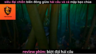 REVIEW PHIM : Biệt đội hải cẩu (p2) #rvphimhoathinh