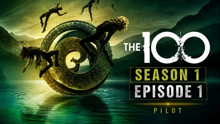 THE 100 S1 - EP 1