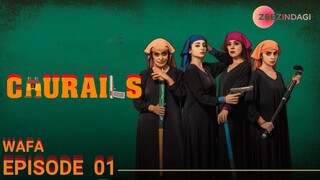 Churails | Episode 01 - Wafa | Sarwat Gillani - Mehar Bano | Zee Zindagi