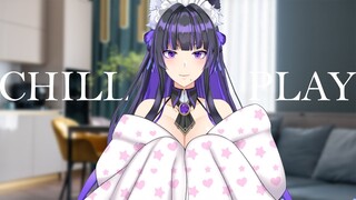 【CHILL & PLAY】Lets Relax Together 【SNOWDROP ID 1st GEN 】