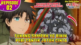 DIA DIBUAT JADI OVERPOWER OLEH POHON BERWUJUD PERI !! Alur Cerita Anime Fuguushoku Kanteishi EPS 2