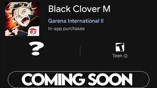 BLACK CLOVER MOBILE GLOBAL RELEASE DATE SOON... I PROMISE. IT'S ALMOST TIME, EVERYONE CAN PLAY