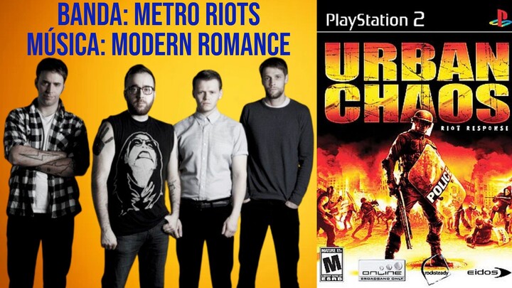 Jogo Urban Chaos Música Modern Romance da Banda Metro Riots com Legendas em Inglês e Português