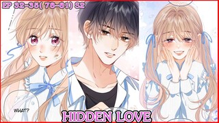 [อ่านมังงะ] HIDDEN LOVE EP 32 - 35 ( 78-81 ) SS2