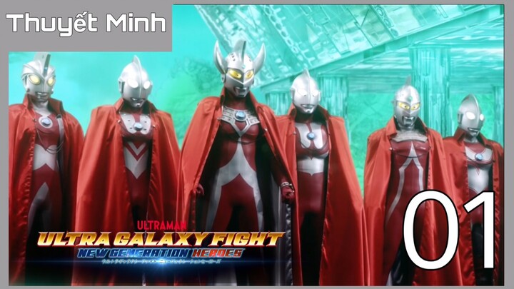 Ultra Galaxy Fight: New Generation Heroes Tập 01 (Thuyết Minh)