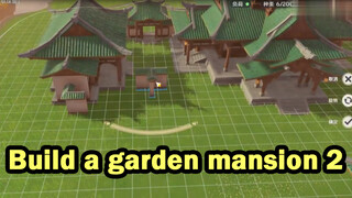 Build a garden mansion 2