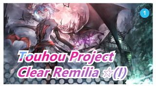 Touhou Project| Clear Remilia ☆(I) [Epic/Be Carreful]_1