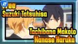 [Free!Tachibana Makoto x Nanase Haruka]-Suzuki Tatsuhisa- Kemarin_2