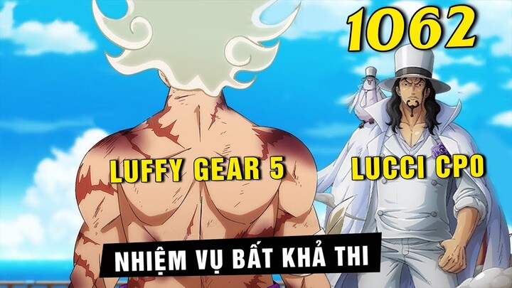 Lucci đạt đến đẳng cấp Gear 5 Luffy ? Nhiệm Vụ CP0 tiêu diệt toàn bộ Vegapunk [ Đánh giá One Piece ]