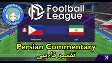 Football League 2025 with Persian Commentary 🇮🇷