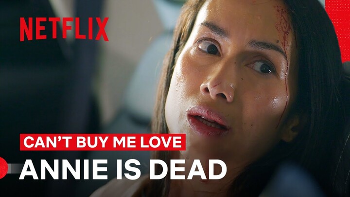 Annie is Dead | Can’t Buy Me Love | Netflix Philippines