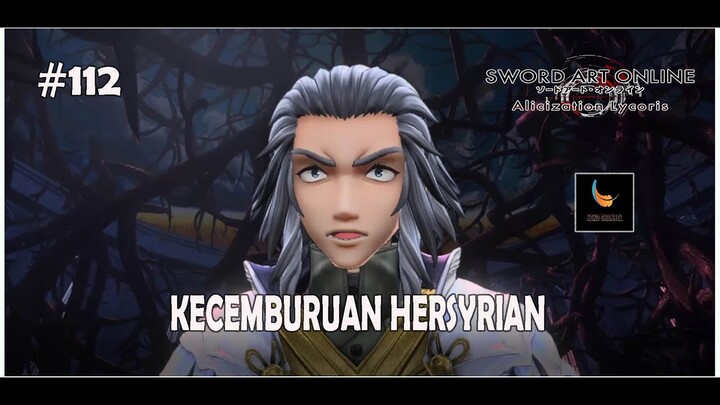 Kecemburuan Hersyrian - Sword Art Online Alicization Lycoris Gameplay Indonesia Part 112
