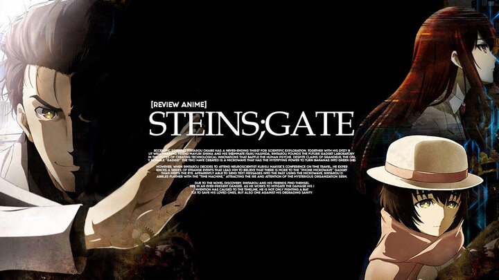 Kisah Perjalanan Waktu Yang Membunuh - Review Anime Steins;Gate