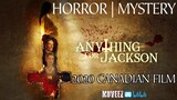 Anything for Jackson ( 2020 Canadian Horror Film)