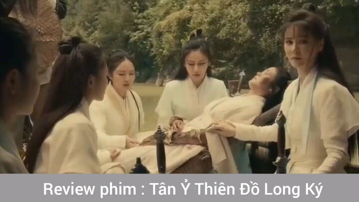 review phim Tân Ỷ Thiên Đồ Long Ký