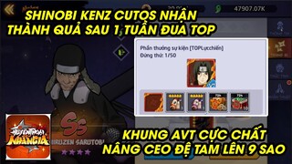 Huyền Thoại Nhẫn Giả - NHẬN QUÀ TOP 1 LỰC CHIẾN KHUNG AVT CỰC XỊN, DỒN HÀNG UP CEO ĐỆ TAM LÊN 9 SAO