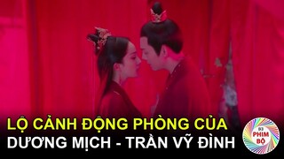 Lộ Cảnh Động Phòng Của "Dương Mịch Và Trần Vỹ Đình" Trong [Hộc Châu Phu Nhân]