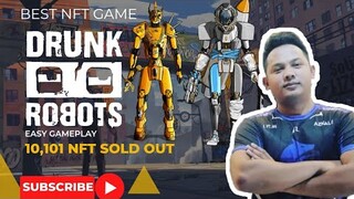 DRUNK ROBOTS - 10,101 NFT SOLD OUT IN 3 MINUTES! (TAGALOG)