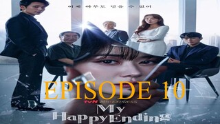 [ENG SUB]  MY HAPPY ending ep 10...LIKE AND FOLLOW FOR MORE UPDATES.......