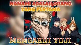 ORANG PERTAMA YANG MENGAKUI YUJI SEBAGAI PENYIHIR JUJUTSU ‼️ - Jujutsu Kaisen (Nanami)